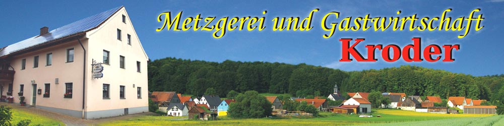 Metzgerei und Gastwirtschaft Kroder in Hüll/Betzenstein